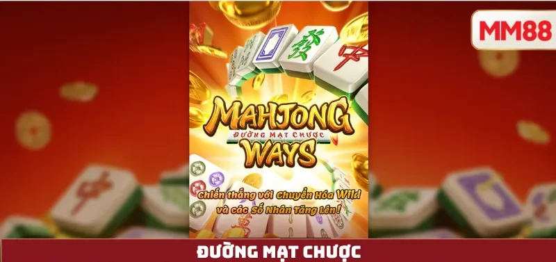 Đường Mạt Chược – Review Chi Tiết Slot Kinh Điển Từ PG Soft 5 Đường Mạt Chược