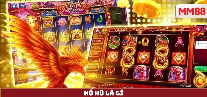 Nổ Hũ Là Gì? Giải Mã Toàn Tập Slot Game Cho Người Mới Bắt Đầu 10 Nổ Hũ Là Gì