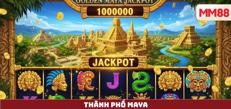 Thành Phố Maya – Review Chi Tiết Slot Văn Minh Cổ Đại Với Cơ Chế Glyph & Cascading Độc Đáo 1 Thành Phố Maya